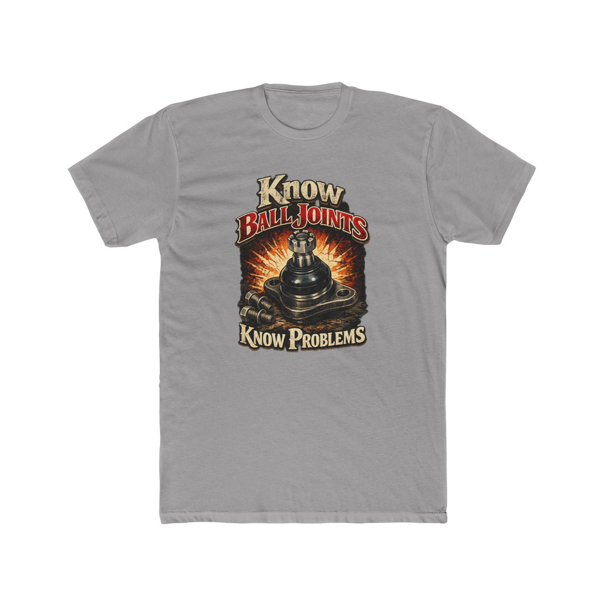 Know Ball Joints Know Problems Tee