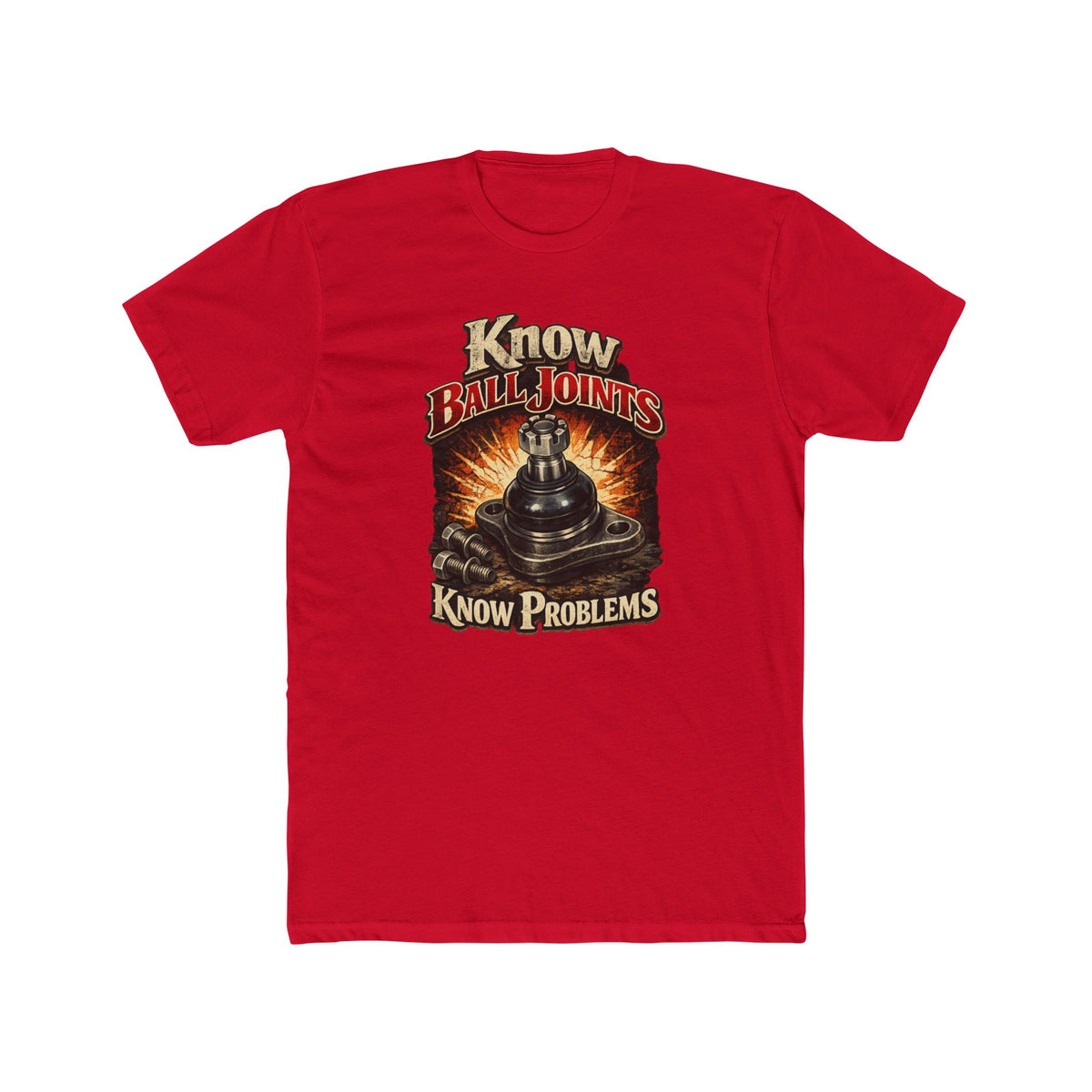 Know Ball Joints Know Problems Tee